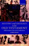 History and Ideology in the Old Testament cover