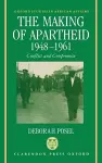 The Making of Apartheid, 1948-1961 cover