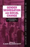 Gender Segregation and Social Change cover