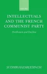 Intellectuals and the French Communist Party cover