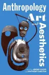 Anthropology, Art, and Aesthetics cover