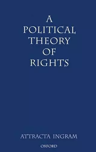 A Political Theory of Rights cover