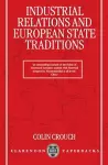 Industrial Relations and European State Traditions cover