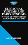 Electoral Systems and Party Systems cover