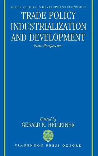 Trade Policy, Industrialization, and Development cover