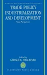 Trade Policy, Industrialization, and Development cover