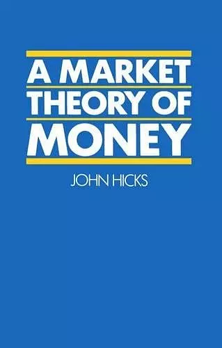 A Market Theory of Money cover