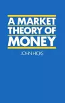 A Market Theory of Money cover