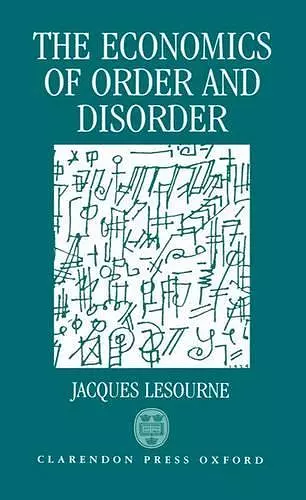 The Economics of Order and Disorder cover
