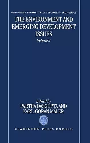 The Environment and Emerging Development Issues: Volume 2 cover