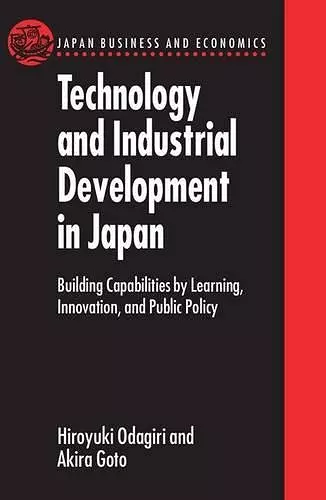 Technology and Industrial Development in Japan cover