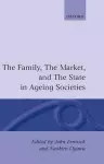 The Family, the Market, and the State in Ageing Societies cover