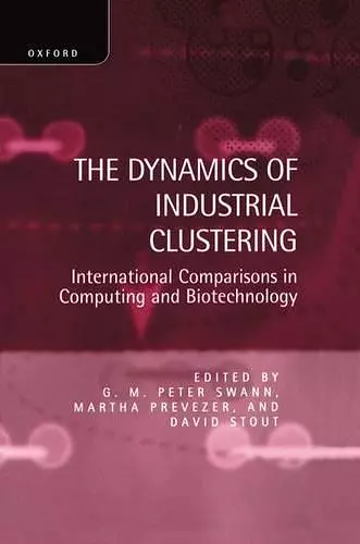 The Dynamics of Industrial Clustering cover