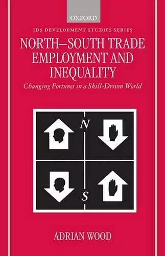 North-South Trade, Employment and Inequality cover