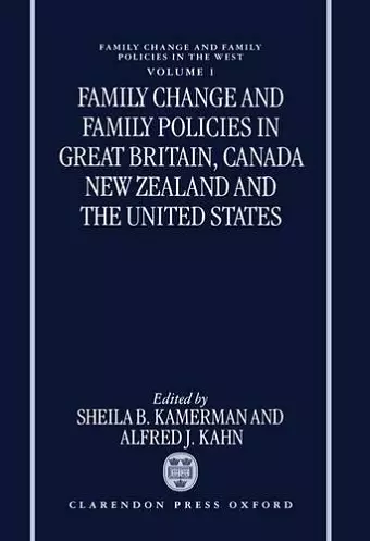 Family Change and Family Policies in Great Britain, Canada, New Zealand, and the United States cover