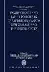 Family Change and Family Policies in Great Britain, Canada, New Zealand, and the United States cover