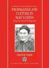 Propaganda and Culture in Mao's China cover