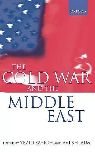 The Cold War and the Middle East cover