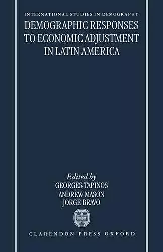 Demographic Responses to Economic Adjustment in Latin America cover