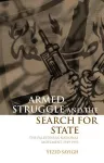 Armed Struggle and the Search for State cover