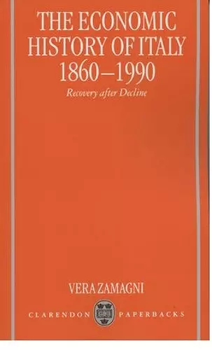 The Economic History of Italy 1860-1990 cover