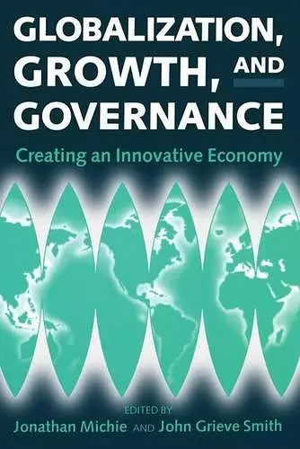 Globalization, Growth, and Governance cover
