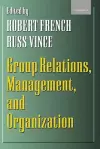 Group Relations, Management, and Organization cover