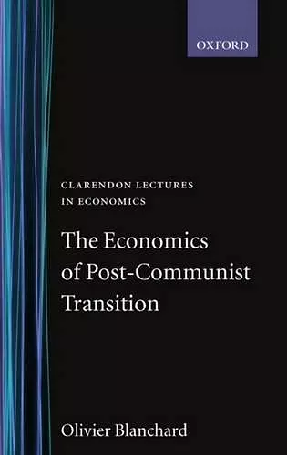 The Economics of Post-Communist Transition cover