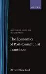 The Economics of Post-Communist Transition cover