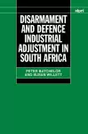 Disarmament and Defence Industrial Adjustment in South Africa cover