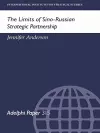 The Limits of Sino-Russian Strategic Partnership cover