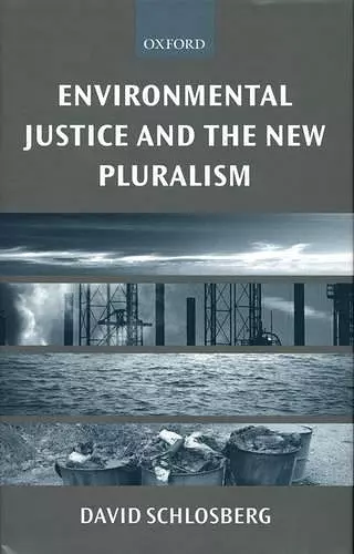 Environmental Justice and the New Pluralism cover