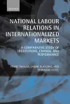 National Labour Relations in Internationalized Markets cover