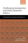 Challenging Immigration and Ethnic Relations Politics cover