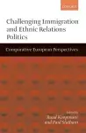 Challenging Immigration and Ethnic Relations Politics cover