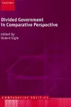 Divided Government in Comparative Perspective cover