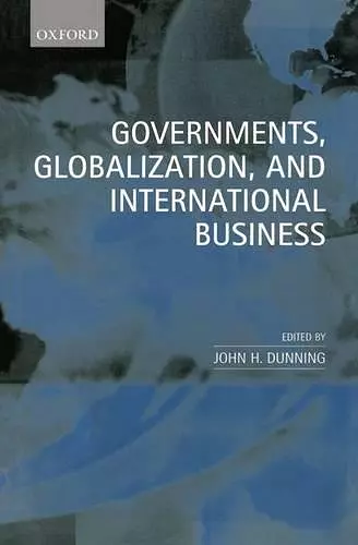 Governments, Globalization, and International Business cover