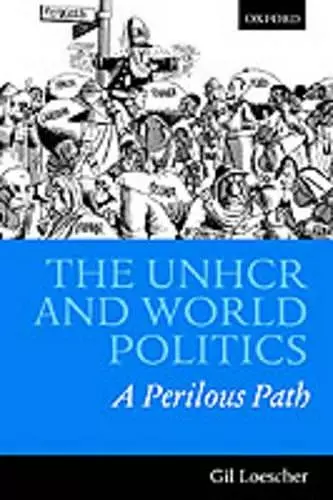 The UNHCR and World Politics cover