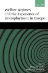 Welfare Regimes and the Experience of Unemployment in Europe cover