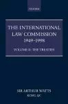 The International Law Commission 1949-1998: Volume Two: The Treaties part ii cover