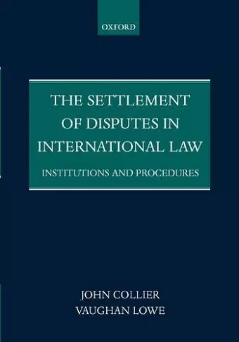 The Settlement of Disputes in International Law cover
