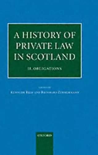 A History of Private Law in Scotland: Volume 2: Obligations cover