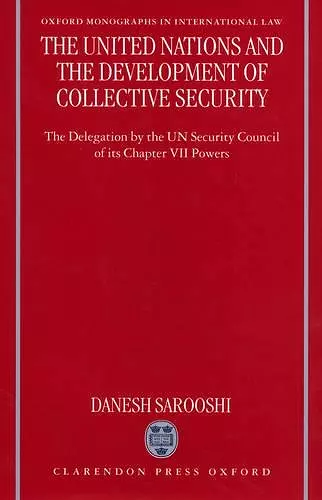 The United Nations and the Development of Collective Security cover