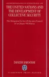 The United Nations and the Development of Collective Security cover