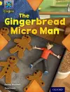 Project X Origins: Yellow Book Band, Oxford Level 3: Food: Gingerbread Micro-man cover