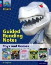 Project X Origins: Light Blue Book Band, Oxford Level 4: Toys and Games: Guided reading notes cover