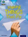 Project X Origins: Green Book Band, Oxford Level 5: Flight: Making Things That Fly cover