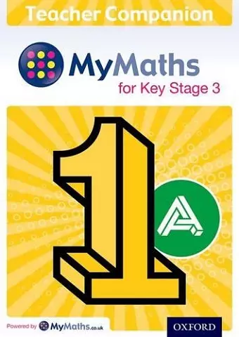 MyMaths for Key Stage 3: Teacher Companion 1A cover