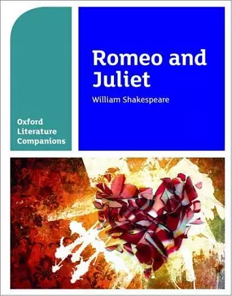 Oxford Literature Companions: Romeo and Juliet cover