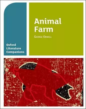 Oxford Literature Companions: Animal Farm cover